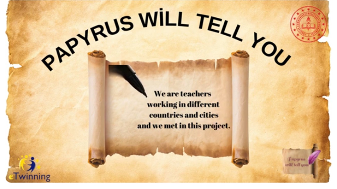 Papyrus will tell you e-twinning projesi başladı